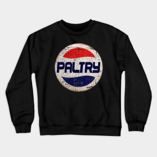 PALTRY or PEPSI Crewneck Sweatshirt